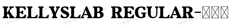 KellySlab Regular字体转换